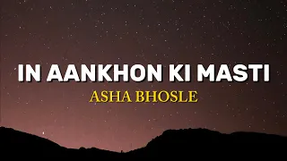 in aankhon ki masti asha bhosle lyrics rekha farouque shaikh umrao jaan 1981