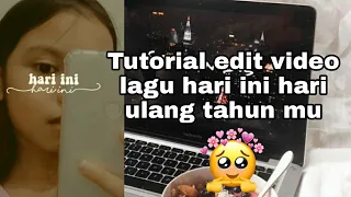 Download TUTORIAL EDIT VIDEO LAGU AESTHETIC HARI INI HARI ULANG TAHUN MU MP3