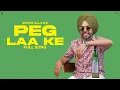 Download Lagu Peg Laa Ke : Satbir Aujla (Audio Song) Punjabi Song 2022 | GK Digital | Geet MP3