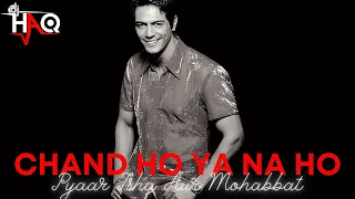 chand ho ya na ho pyaar ishq aur mohabbat dj haq arjun rampal monica bedi bollywood remix