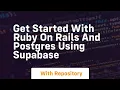 Get started with ruby on rails and postgres using supabase