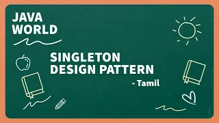Singleton Design Pattern in Java - Tamil