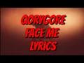 Download Lagu QORYGORE FACEME (Lyrics)