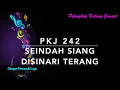 Download Lagu PKJ 242 Seindah Siang Disinari Terang (The Way That He Loves) - Dengan Pemandu Lagu