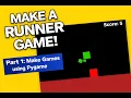 Make Games Using Pygame Part 1 Make a Runner Game
