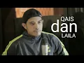 Download Lagu QAIS DAN LAILA - COVER BY NURDIN YASENG