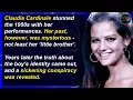 Download Lagu Lies, Betrayal and a Forbidden Child – Claudia Cardinale | Hollywood Mysteries #91Cardinale