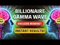 Gamma Billionaire Brain Wave Unlock Genius Wealth Limitless Abundance