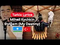 Turkic Lyrics (Sakha): Mihail Kychkin – Дьылҕам (My Destiny)