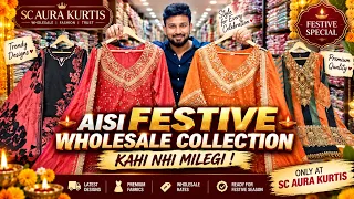 India Ki Trending Festive Wholesale Collection 🔥 | SC Aura Kurtis / Biggest wholeseller of Asia
