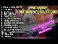 Download Lagu Cek Sound Dangdut Full Album | Cocok Buat Hajatan Dan Karaokean
