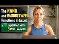 The RAND and RANDBETWEEN Functions in Excel Explained with 5 Real Examples