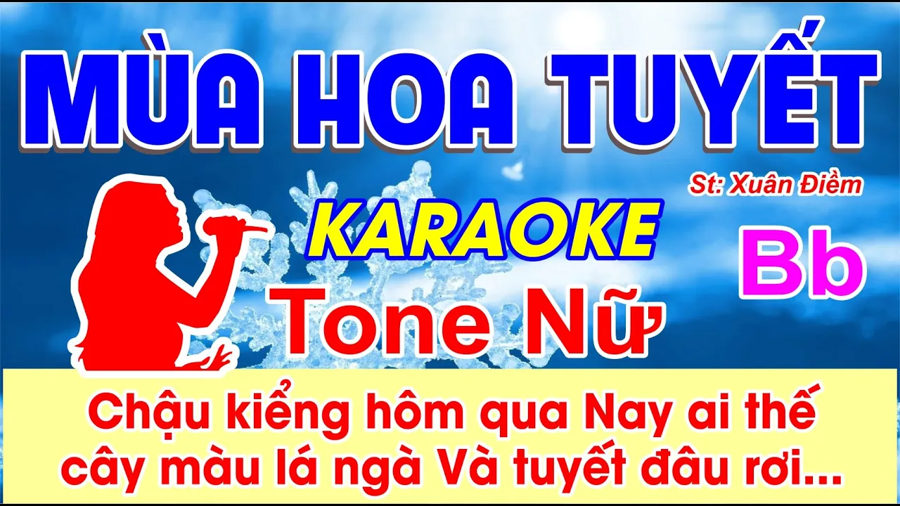 MÙA HOA TUYẾT - 14/12/2022