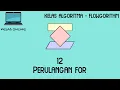 Kelas Online Belajar Flowgorithm - 12 Perulangan For