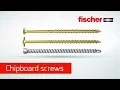 fischer Power-Full full-thread screw fischer Power-Fast chipboard screw