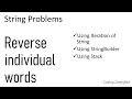 String Problem - 6 Reverse Individual Words in Given String Java Implementation
