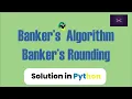 Banker s Algorithm for Banker s Rounding Solved in Python Bangla