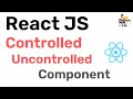 React JS - Stateful vs Stateless OR Controlled vs Uncontrolled component Hindi Coding Scenes