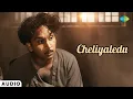 Lagu Cheliyaledu - Audio Song | Devadasu | C.R. Subburaman | Jamuna Rani