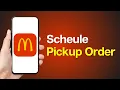 How to Schedule McDonald s Pickup Order
