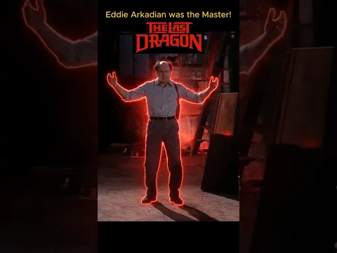 The Last Dragon: Eddie Arkadian is the Master.