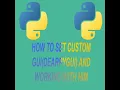 PYTHON TUTORIAL HOW TO SET CUSTOM GUI DEARPYGUI AND WORKING WITH HIM