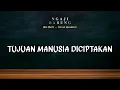 #Eps59 Tuhan Menciptakan Manusia Untuk Apa ?