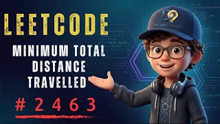 Minimum Total Distance Traveled - LeetCode 2463 Explained WA to AC POTD 2026