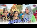 EDISI NYONGKOLAN BUKIT TINGGI》》JANDA 7X》》VOC. AYU LESTARI