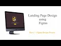 Landing Page Design using Figma HTML CSS Javascript - Part 1