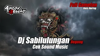 dj sabilulungan cek sound music full gamelan terbaru by dj ebeng