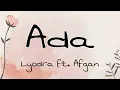 Download Lagu Lyodra, Afgan - Ada (Lirik Lagu)