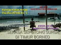 Download Lagu TRAVELLING: SERASA SEPOTONG SURGA DI TIMUR BORNEO
