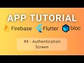 Flutter Firebase BLoC Tutorial - Authentication Screen