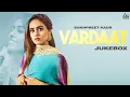 Download Lagu Vardaat (Audio Jukebox) | Sukhpreet Kaur | Gill Raunta | Punjabi Songs 2021 | Jass Records