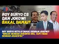 [FULL] Mungkinkah Damai dengan Jokowi? Roy: Break dengan Ayahnya Oke, Tapi Nggak untuk Anaknya!