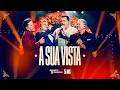 Lagu João Neto e Frederico part. Gil Neto e Felipe Cesar - A Sua Vista  (DVD 25 ANOS - AO VIVO)