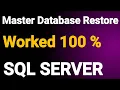 How to Restore SQL Server master Database SQL Server Master Database Rebuild System Database