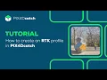 How to create an RTK profile