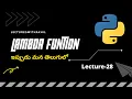 Python in Telugu Lecture-28 Python Lambda Function LectureswithAkhil