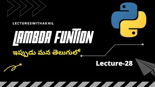 Python in Telugu Lecture-28 Python Lambda Function LectureswithAkhil