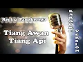 Lagu Tiang Awan Tiang Api - Regina Pangkerego ( KARAOKE HQ Audio )