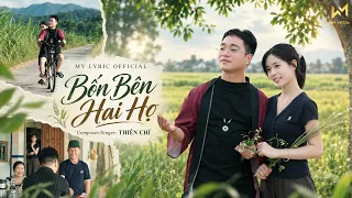Bốn Bên Hai Họ (Lyric Video) - Thiên Chí x WM Media | Anh Về Hái Lấy Buồng Cau Trầu Têm Cánh Phượng