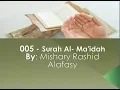 Download Lagu 005  Surah Al-Maidah - Mishary Rashid Alafasy - English Translation (Sahih International)