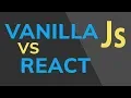 Vanilla JS vs REACT in DOM manipulation
