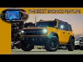 This HAS TO BE The Best Feature Wildtrak Bronco 22