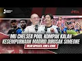 Download Lagu OFFSIDE DUO #279 : MU CHELSEA POOL KOMPAK KALAH KESEMPURNAAN MADRID DIRUSAK SIMEONE, SERIE A SENGIT