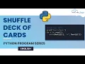 How to Shuffle Deck of Cards using Python Program