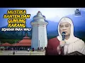 Download Lagu ABUYA UCI | SEJARAH BANTEN DAN GUNUNG KARANG