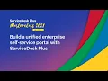 Build a unified enterprise self-service portal with ServiceDesk Plus